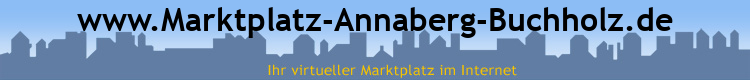 www.Marktplatz-Annaberg-Buchholz.de